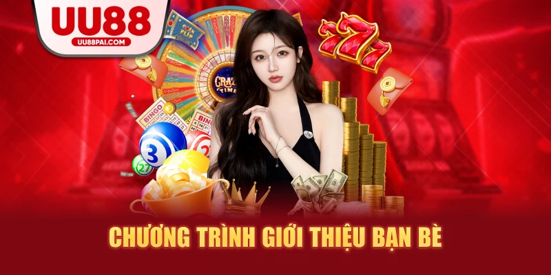 Chương trình giới thiệu bạn bè